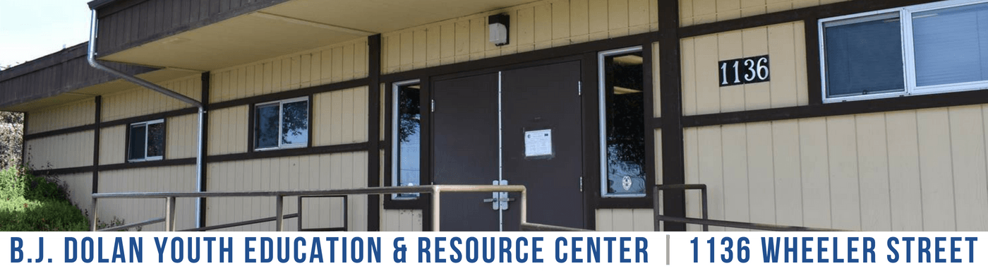 BJ Dolan Youth Education and Resource Center | 1136 Wheeler Street